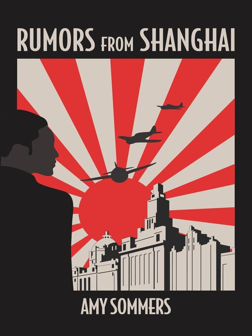 Title details for Rumors from Shanghai by Amy Sommers - Available